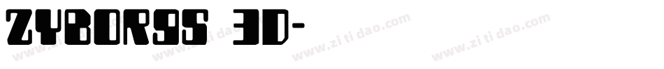 Zyborgs 3D字体转换